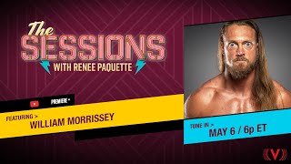 W. Morrissey fka Big Cass: The Sessions with Renee Paquette