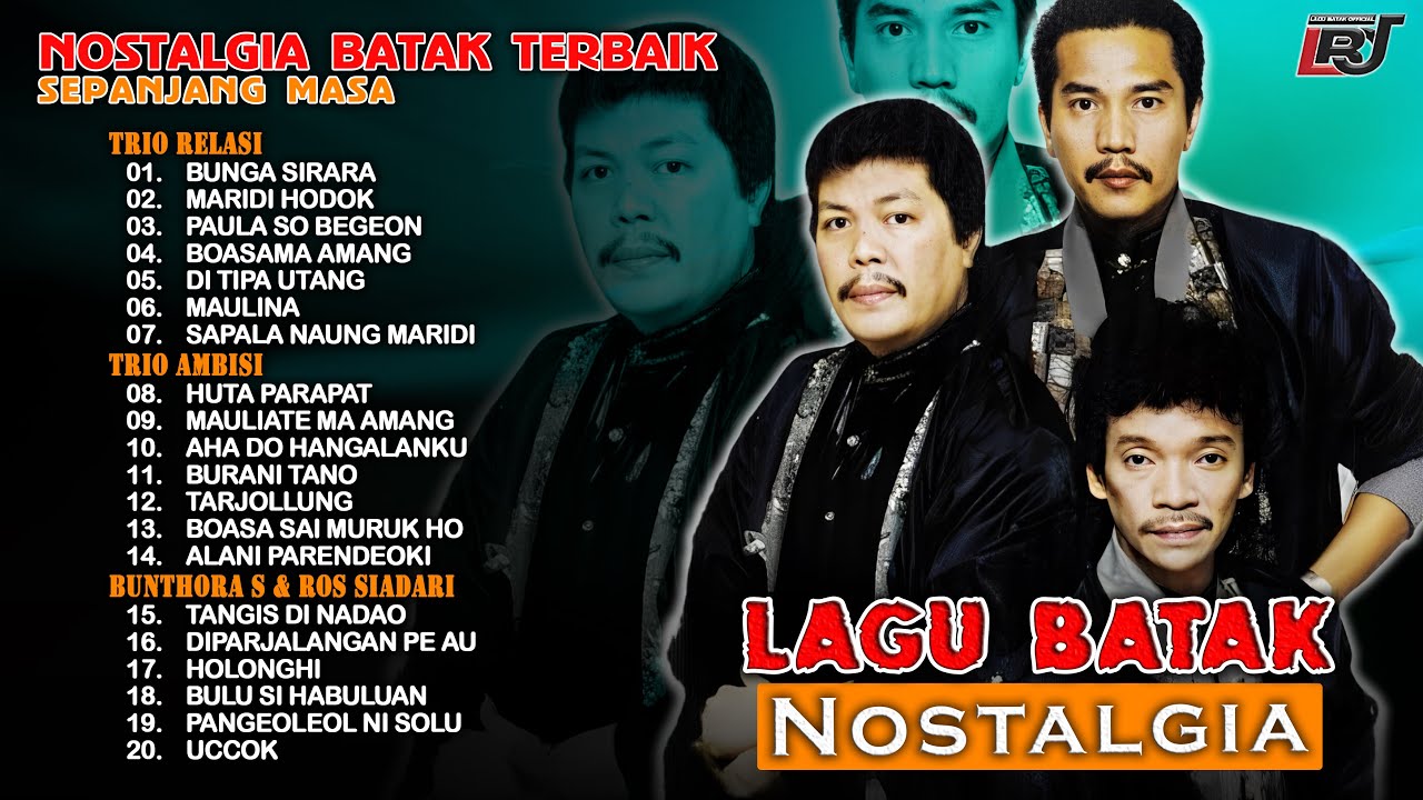 Kompilasi Lagu Batak Nostalgia - Trio Relasi, Trio Ambisi, Bunthora Situmorang & Ros Siadari