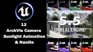 π΄12 : ArchVis Camera, Sunlight Animation & Nanite in Unreal Engine 5.5