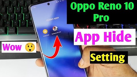 oppo Reno 10 pro 5g apps hide setting | oppo Reno 10 pro me app hide kaise kare