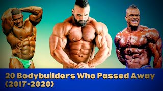20 Bodybuilders Who Passed Away | 2017 - 2020