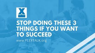 Stop Doing These 3 Things If You Want to Succeed in Life