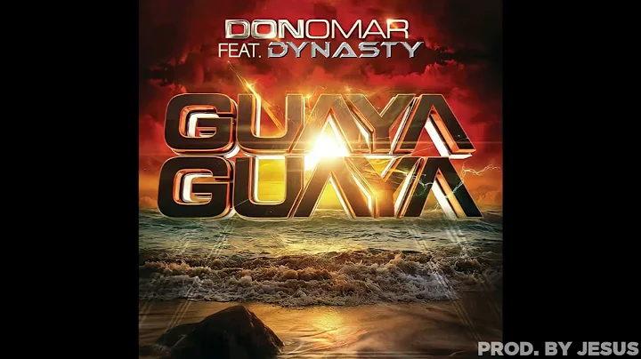 Don Omar Ft. Dynasty - Guaya Guaya