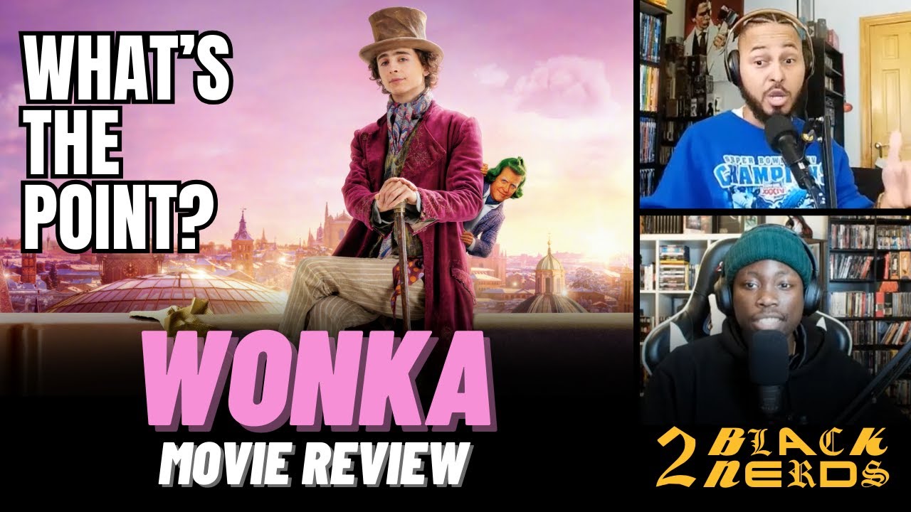 'Wonka' Review: Mildly Engaging Yet Far Too Uneven | 2 Black Nerds