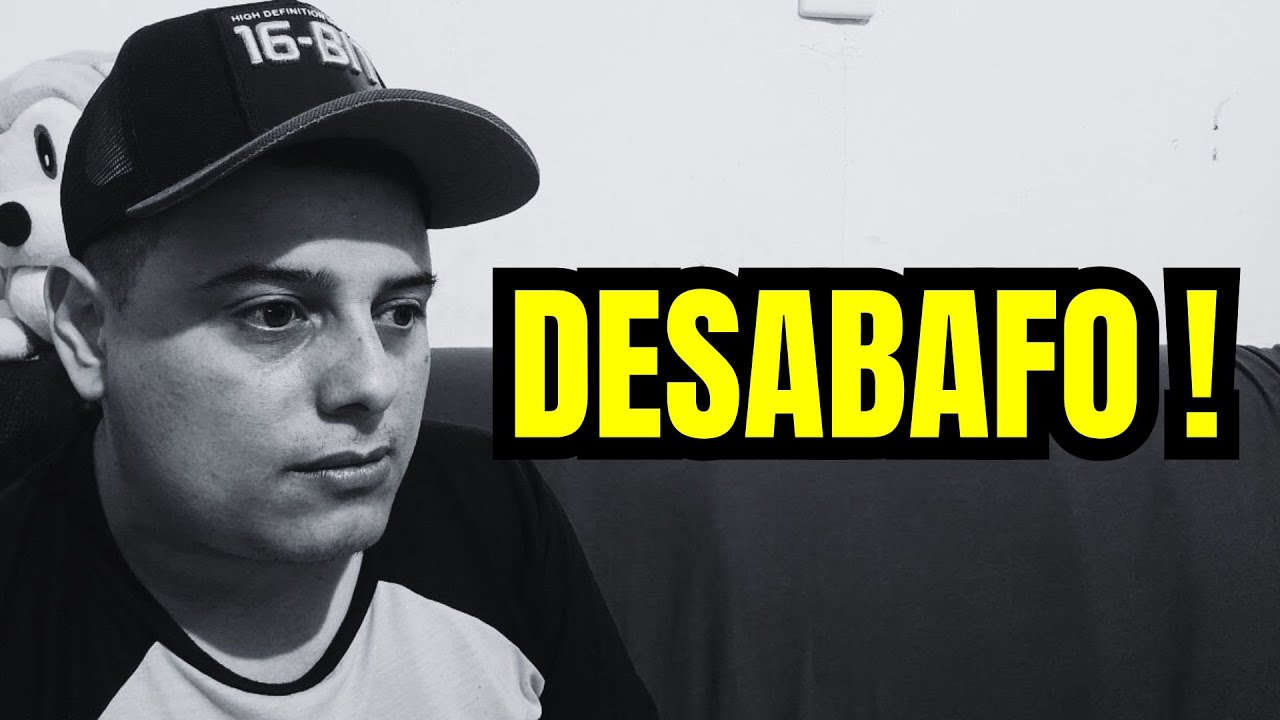 DESABAFO ! 