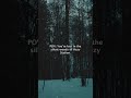 POV: you're lost in a silent snowy forest ❄️🌲