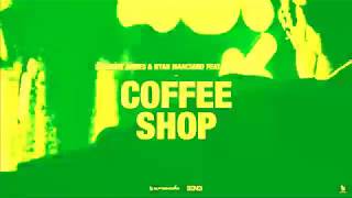 10 hour - Coffee Shop Sunnery James & Ryan Marciano feat. Kes Kross (MV mix)
