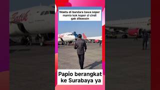 Papio Berangkat Ke Surabaya giorgioantonio sarwendah sargio shorts fyp