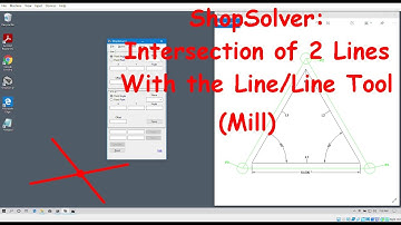 ShopSolver: Intersection of 2 Lines With the Line/Line Tool (Mill Example)