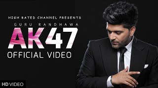 Guru Randhawa Naa Chalda Official Video Ak47 Video Song New Punjabi Songs