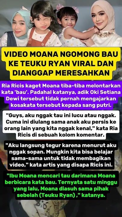 Ria Ricis Protes, Video Moana Ngomong Bau ke Teuku Ryan Viral dan Dianggap Meresahkan😢
