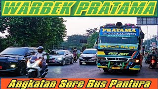 Angkatan Sore Bus Warga Baru.‼️PRATAMA ex HASANA Gila Balap