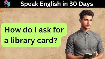 Library Visit Conversation: Library Card & Rules - English Learners ✅ English Conversation Practice