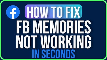 FACEBOOK MEMORIES NOT WORKING (Easy Guide) | Facebook Memories Not Showing Problem