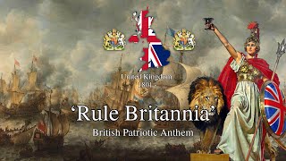 'Rule Britannia' - British Patriotic Anthem [Remastered]