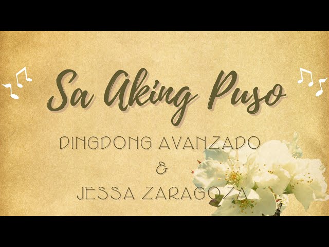 Sa Aking Puso - Dingdong Avanzado u0026 Jessa Zaragoza class=