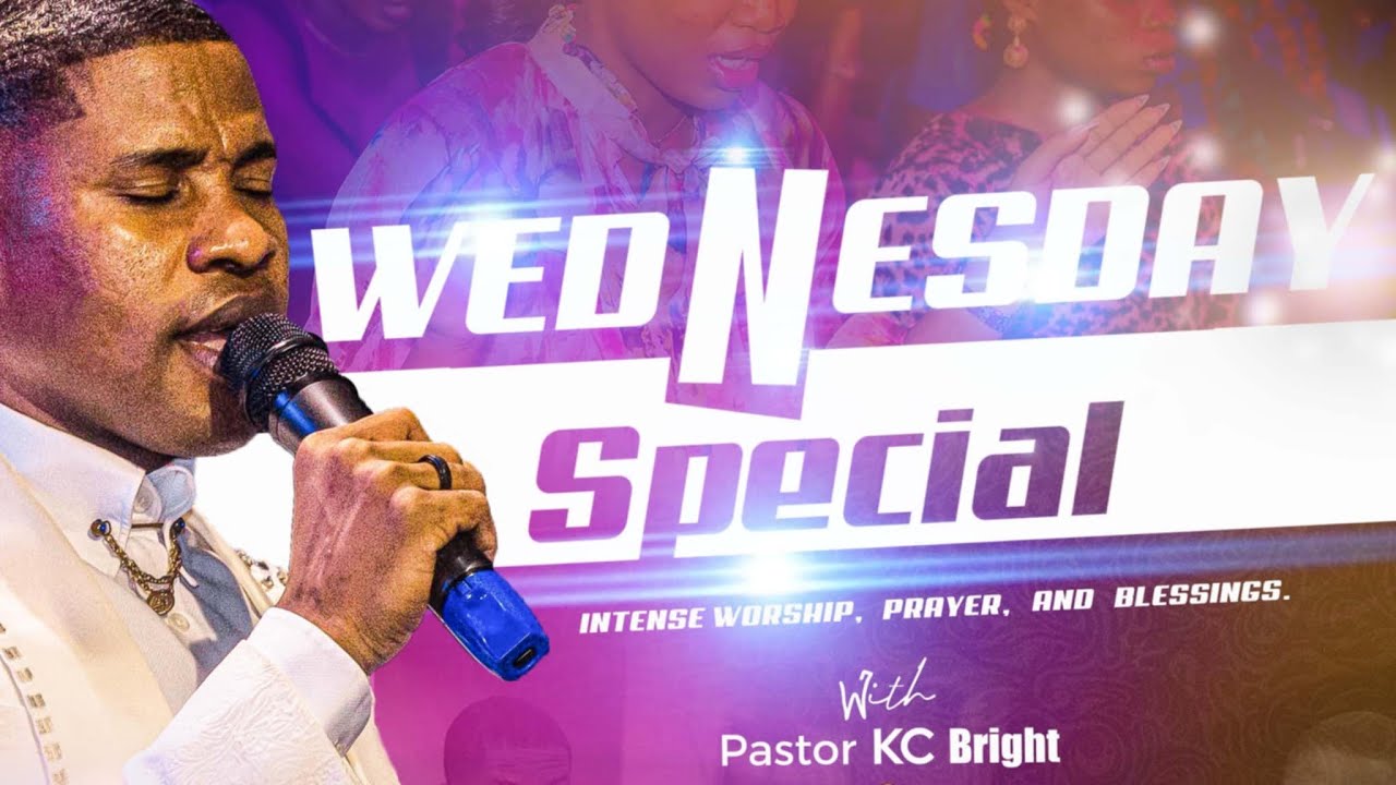 WEDNESDAY SPECIAL WITH PASTOR KC BRIGHT || 14TH  JANUARY, 2026
