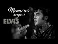 Elvis presley  acapella  memories   new edit 4k