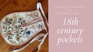 How to Make 18th Century Pockets— 2 Designs | Ep. 2 Historical Undergarments