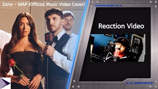 Zane - WAP (Official Music Video Cover)- {Reaction Video}