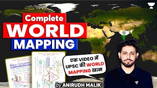Complete World Mapping in One Video | World Geography | UPSC 2025 | By Anirudh Malik