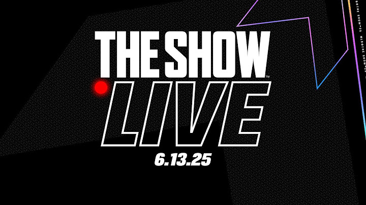 MLB The Show 25 | The Show LIVE