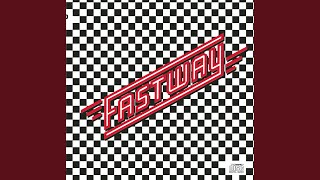 Video thumbnail of "Fastway - Say What You Will"