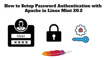 How To Setup Password Authentication With Apache2 in LinuxMint 20.2