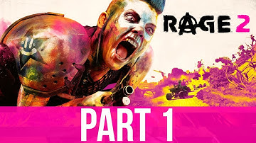 RAGE 2 Gameplay Walkthrough Part 1 - INTO THE WASTELAND (Full Game)