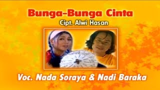 Nada Soraya & Nadi Baraka - Bunga Bunga Cinta (Original VCD Karaoke)