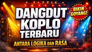Download Lagu FULL SHAKE 🔊 BETWEEN LOGIC AND FEELING – DJ DANGDUT REMIX FULL BASS 2026 MP3