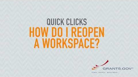 Quick Clicks: How Do I Reopen a Workspace?