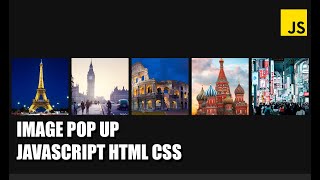 Image Pop Up JavaScript HTML CSS | How to make Lightbox? Net Worth