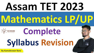 Complete Mathematics Revision for Assam special tet || BTR TET Preparation by @KSKEducare