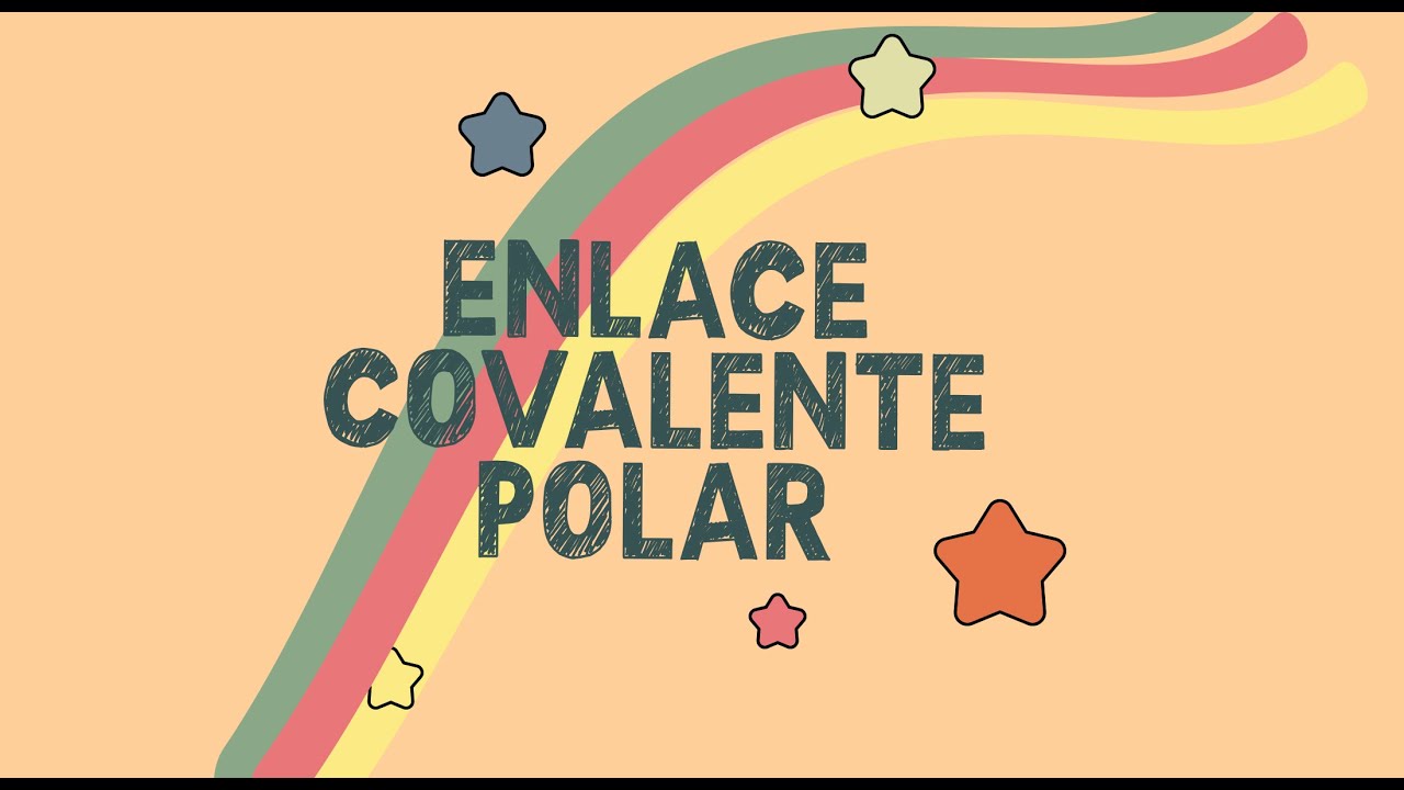 Enlace covalente polar.