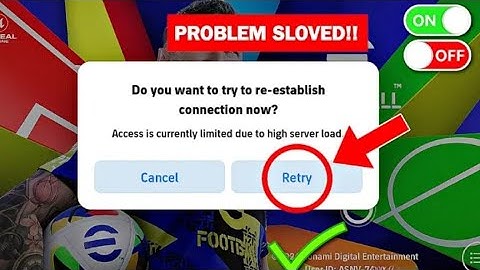 How To Fix Access Is Currently Limited Due To High Server Load !! Fix eFootball 2025 Opening Problem