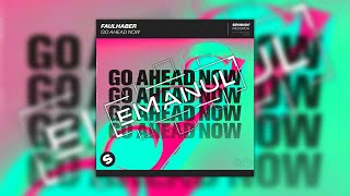 FAULHABER - Go Ahead Now (eManuL Remix) [FREE DOWNLOAD] Resimi