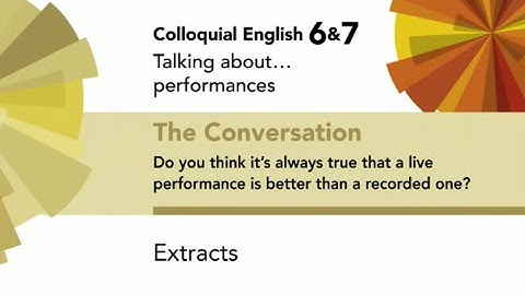 English File 4thE - Upper-Intermediate - Colloquial English 6&7 - The Conversation Extracts