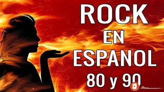 Clasicos Rock En Español De Los 80 y 90   Lo Mejor Del Rock 80 y 90 en Español