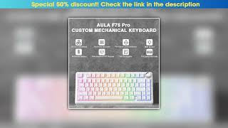 Editor’s Choice AULA F75Pro Gasket Mounted Wireless Gaming Mechanical Keyboard RGB Customized 75% L
