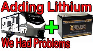 Adding Lithium Batteries- It wasn't easy