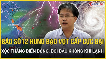 KHẨN: Bão số 12 vọt cấp cực đại "xộc thẳng" biển Đông, tương tác trực diện không khí lạnh khó lường