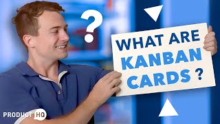 What Are Kanban Cards?