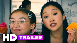 TO ALL THE BOYS: ALWAYS AND FOREVER Trailer (2021) Netflix