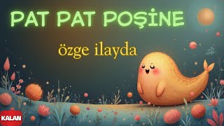 Özge İlayda - Pat Pat Poşine I Uyu Bebişim Uyu 2006 Kalan Müzik