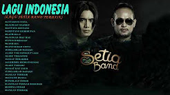 Video Mix - Lagu Setia Band Terbaik - Setia Band band yang bagus(musik adalah cinta) -  Lagu indonesia tebaru - Playlist 