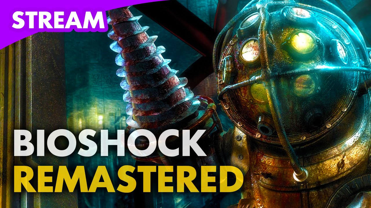 Bioshock Remastered Livestream Youtube 