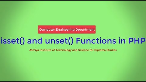 isset and unset functions in PHP with Bhumika Zalavadia