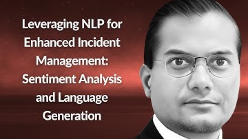 Leveraging NLP: Sentiment Analysis and Language Generation | Vishal Khadake | Conf42 IM 2024