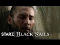 Black Sails | Fear the Beard: Dead Man | STARZ